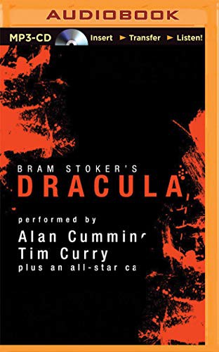 Simon Prebble, James Adams, Nicola Barber, Victor Villar-Hauser, Marc Vietor, Simon Vance, Bram Stoker, Alan Cumming, Tim Curry, Katherine Kellgren, Susan Duerden, John Lee, Graeme Malcolm, Steven Crossley: Dracula [Audible Edition] (AudiobookFormat, 2015, Audible Studios on Brilliance, Audible Studios on Brilliance Audio)