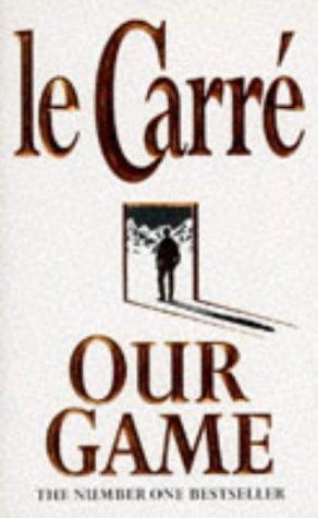 John le Carré: Our Game (Paperback, Coronet Books)