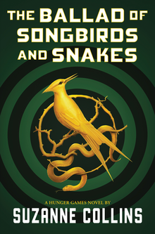 Suzanne Collins: Ballad of Songbirds and Snakes (a Hunger Games Novel) (2021, Scholastic)