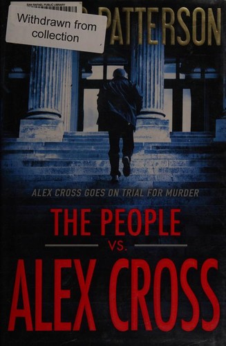 James Patterson: The people vs. Alex Cross (2017, Little, Brown and Company)