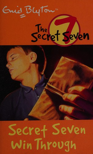 Enid Blyton: Secret Seven win through (2002, Hodder Children's)