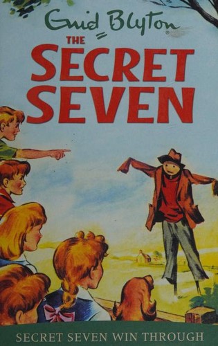 Enid Blyton: Secret Seven Win Through (2009, Hodder Children's Books)