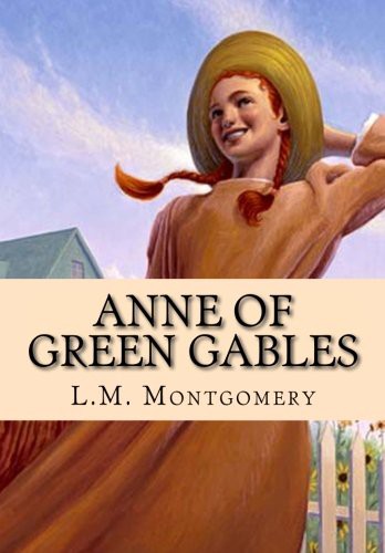 L.M. Montgomery: Anne of Green Gables (Paperback, 2020, CreateSpace Independent Publishing Platform)