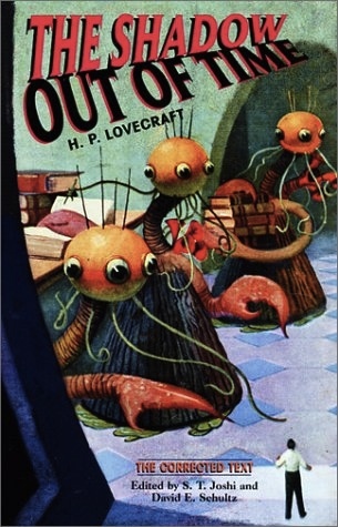 H. P. Lovecraft: The shadow out of time (2001, Hippocampus Press)