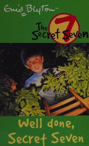 Enid Blyton: Well done, Secret Seven (2002, Hodder Children's Books)