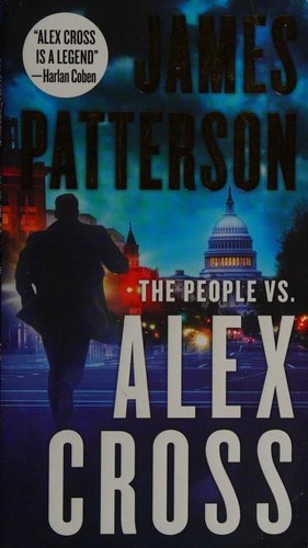 James Patterson: People vs. Alex Cross (2018, Grand Central Publishing)