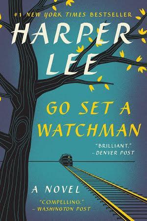 Harper Lee: Go Set a Watchman