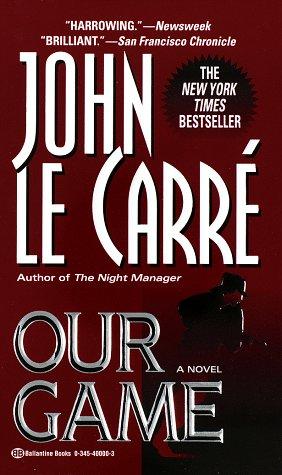 John le Carré: Our Game (Paperback, Ballantine Books)