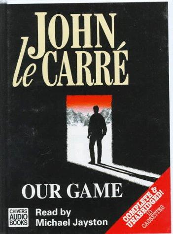 John le Carré: Our Game (AudiobookFormat, Chivers Audio Books)