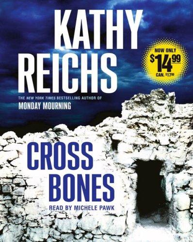 Kathy Reichs: Cross Bones (AudiobookFormat, Simon & Schuster Audio)