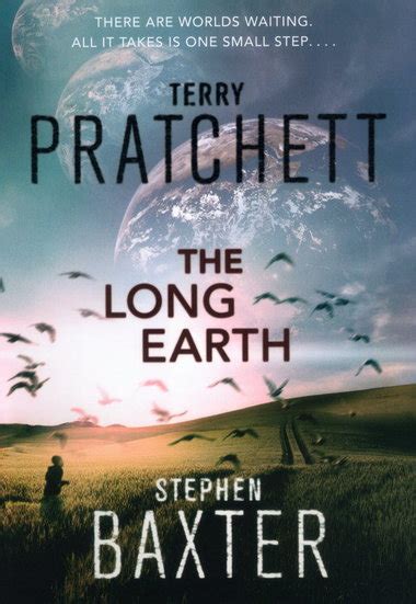 Terry Pratchett, Stephen Baxter: The Long Earth (Hardcover, 2012, HarperCollins Harper)