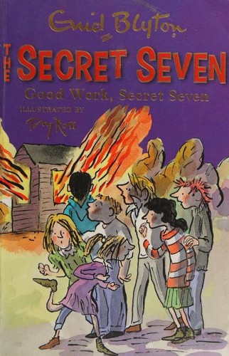 Enid Blyton: Good Work, Secret Seven (2013, Hodder Children's Books)