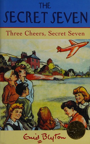 Enid Blyton: Three cheers, Secret Seven (1998, Hodder Children's)