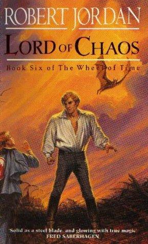 Robert Jordan: Lord of Chaos (Wheel of Time) (Paperback, 1995, Orbit)