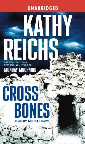 Kathy Reichs: Cross Bones (AudiobookFormat, Simon & Schuster Audio)