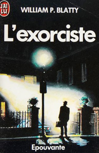 William Peter Blatty, William Peter Blatty: L'exorciste (Paperback, French language, 1993, J'ai lu)