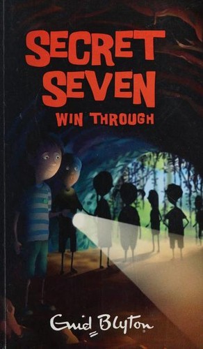 Enid Blyton: Secret Seven Win Through (Paperback, 2006, Hodder Children's Books)