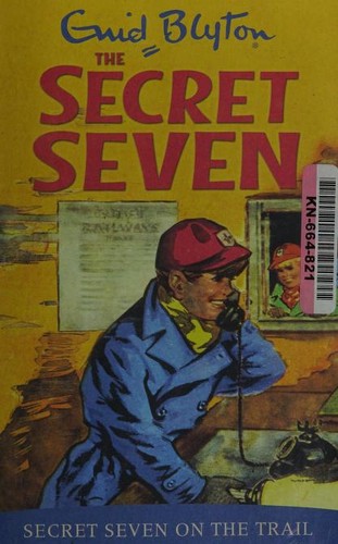 Enid Blyton: Secret Seven On The Trail (2009, Hodder Children's Books)