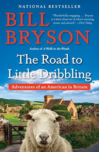 Bill Bryson: The Road to Little Dribbling (Paperback, Anchor)