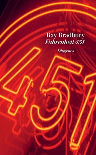 Ray Bradbury: Fahrenheit 451 (Hardcover, 2013, Diogenes Verlag AG)