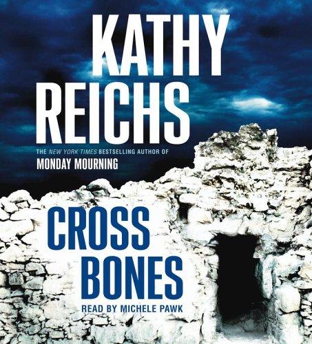 Kathy Reichs: Cross Bones (AudiobookFormat, Simon & Schuster Audio)