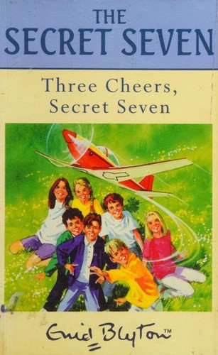 Enid Blyton: Three Cheers, Secret Seven (Paperback, 1999, Chivers Press)