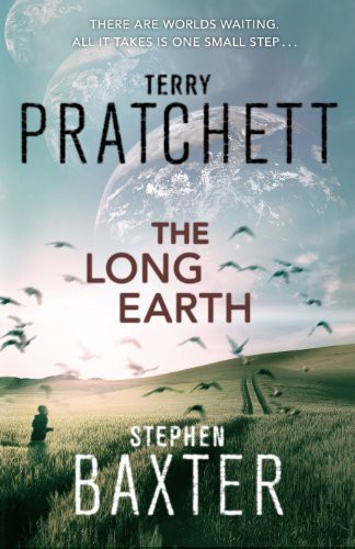 Terry Pratchett, Stephen Baxter: The Long Earth (Paperback, 2013, Corgi)