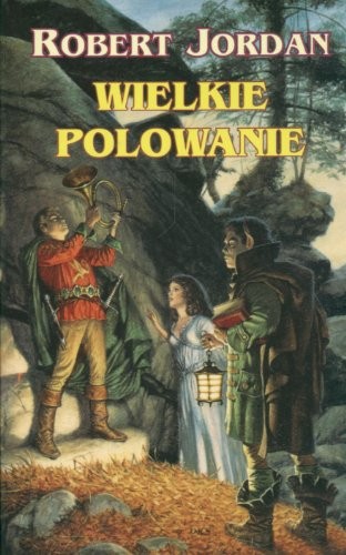 Robert Jordan: Wielkie polowanie II - Robert Jordan [KSIĄĹťKA] (Paperback, Zysk i S-ka)