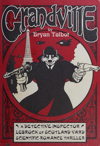 Bryan Talbot: Grandville (2009, Dark Horse Books, Dark Horse)