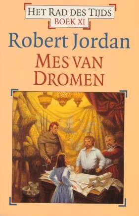 Robert Jordan: Mes van dromen (Dutch language, 2006, Luitingh Fantasy)