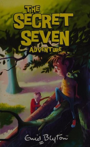 Enid Blyton: Secret Seven Adventure (Paperback, 2006, Hodder Children's Books)