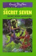 Enid Blyton: Secret Seven Adventure (Paperback, Chivers North America)