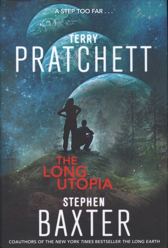 Terry Pratchett: The Long Utopia (Hardcover, Harper)
