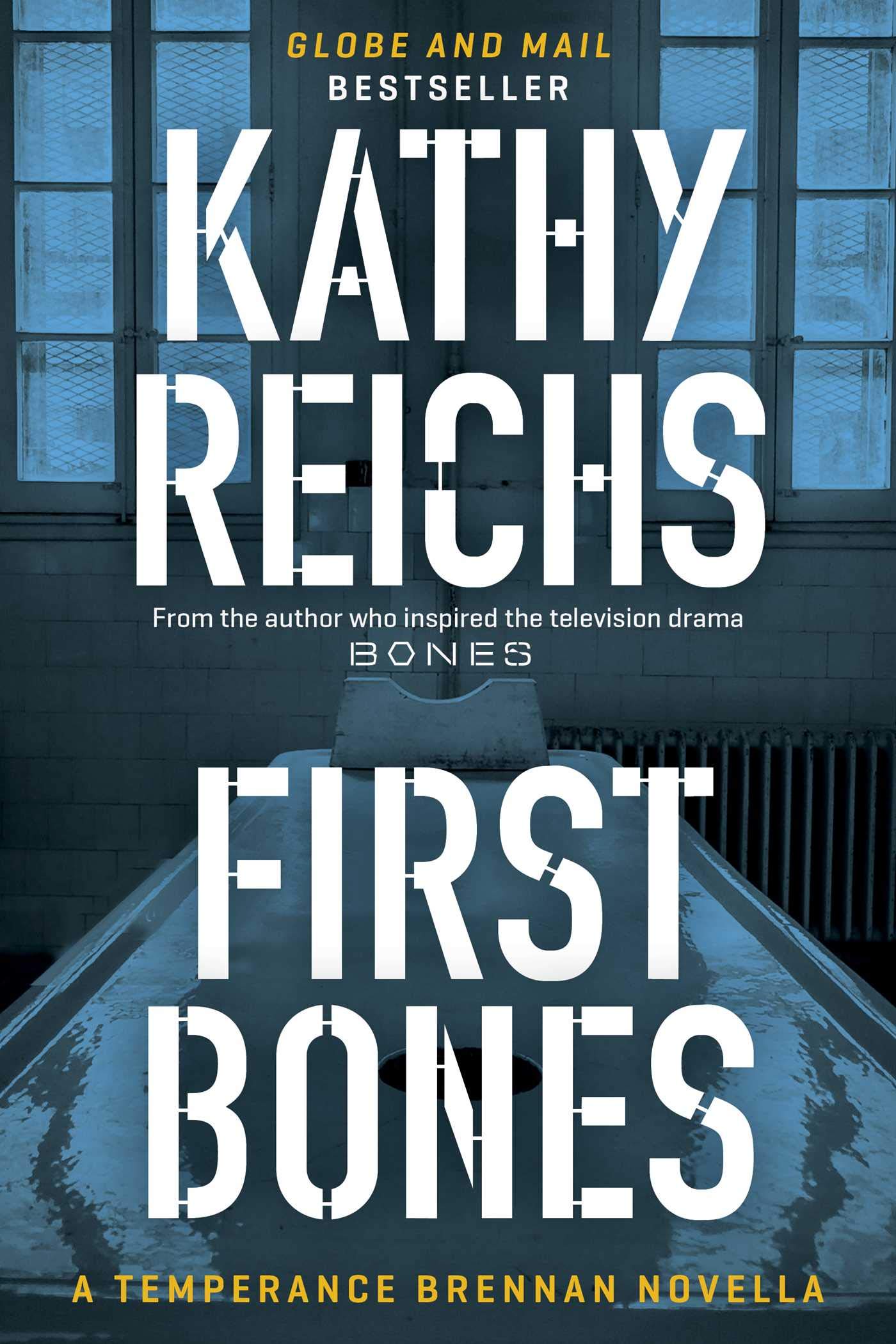 Kathy Reichs: First Bones (2020, Simon & Schuster)