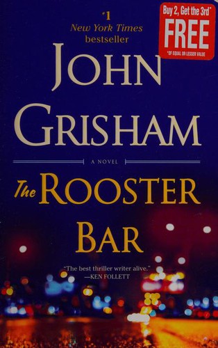 John Grisham: Rooster Bar (2018, Random House Publishing Group)