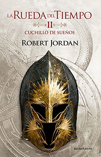 Robert Jordan, Mila López: La Rueda del Tiempo nº 11/14 Cuchillo de sueños (Paperback, Spanish language, 2021, Minotauro, MINOTAURO)