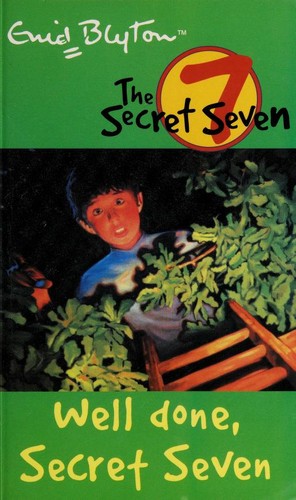 Enid Blyton: Well done, Secret Seven (2004, Hodder Children's Books)