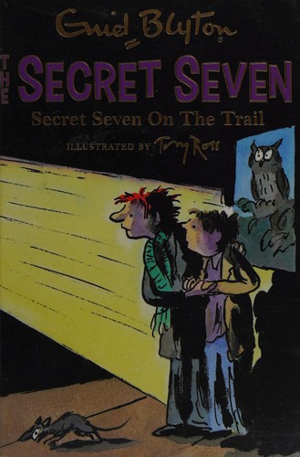 Enid Blyton: The Secret Seven (2013, Hodder Childrens Books)