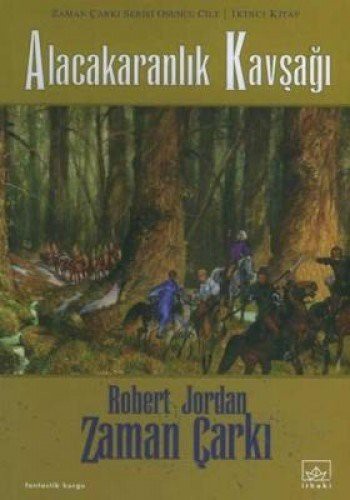 Robert Jordan: Alacakaranlık Kavşağı (Paperback, 2006, Ithaki Yayinlari)
