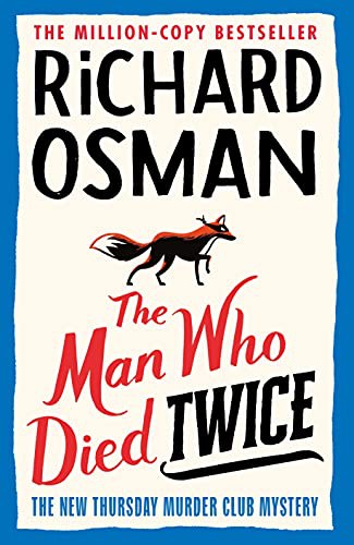 Richard Osman: The Man Who Died Twice (Hardcover, 2021)