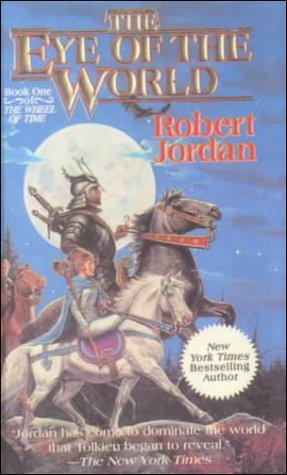 Robert Jordan: The Eye of the World (The Wheel of Time, Book 1) (Tandem Library)