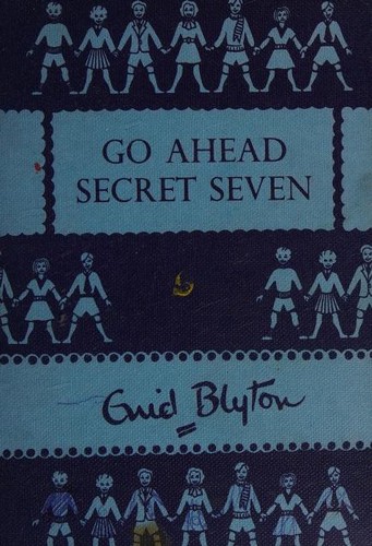 Enid Blyton: Go Ahead Secret Seven (1959, Brockhampton Press)