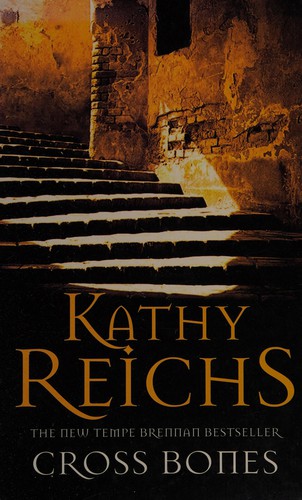 Kathy Reichs: Cross bones (2005, Charnwood)